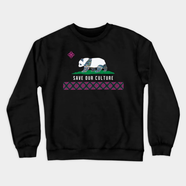 Save Our Culture (Hmoob Panda)- Dark Colored Tee Crewneck Sweatshirt by VANH